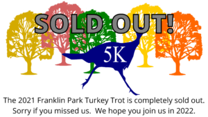 Turkey Trot Sold Out